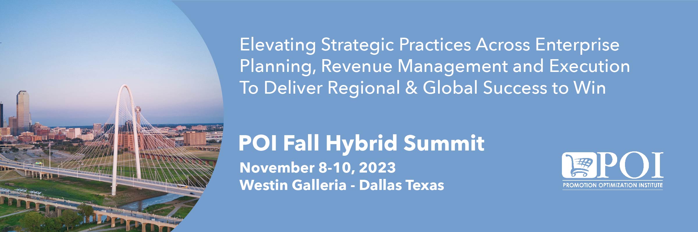 Dallas Fall Hybrid Summit 2023 - Promotion Optimization Institute